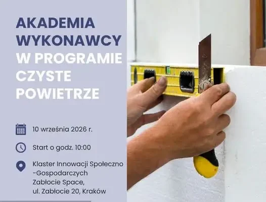 Bezpłatne szkolenie dla wykonawców w programie Czyste Powietrze – już 10 września w Krakowie