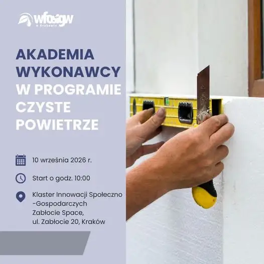 Bezpłatne szkolenie dla wykonawców w programie Czyste Powietrze – już 10 września w Krakowie
