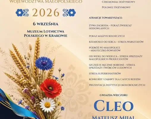 Dożynki Województwa Małopolskiego 2026 – święto plonów w Krakowie