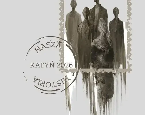 Konkurs „Nasza historia – Katyń 2026” – zaproszenie dla młodzieży