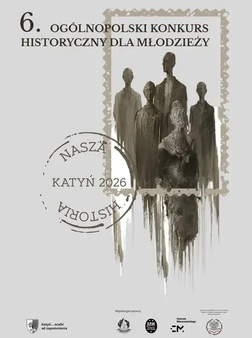 Konkurs „Nasza historia – Katyń 2026” – zaproszenie dla młodzieży