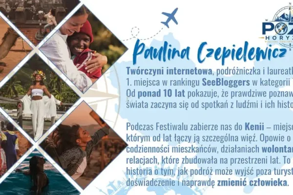 Wielicki Festiwal Podróżniczy: Paulina Czepielewicz opowie o Kenii, która zmienia życie